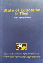 State of Education in Tibet: A human rights perspective State of Education in Tibet: A human rights perspective