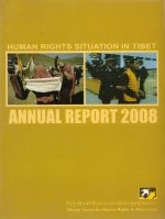 Human Rights Situation in Tibet: Annual Report 2008 Human Rights Situation in Tibet: Annual Report 2008