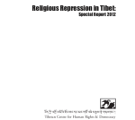 Religious Repression in Tibet – 2012 Religious Repression in Tibet – 2012
