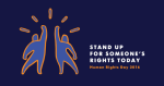 Human Rights Day 2016: Stand Up for Rights and Freedoms, Stand Up to Tyranny and Oppression Human Rights Day 2016: Stand Up for Rights and Freedoms, Stand Up to Tyranny and Oppression