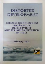 Distorted Development: New report critiques Chinese model of development in Tibet Distorted Development: New report critiques Chinese model of development in Tibet