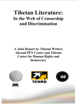 Tibetan Literature: In the Web of Censorship and Discrimination Tibetan Literature: In the Web of Censorship and Discrimination