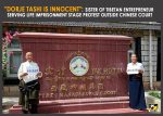 “Dorje Tashi is innocent”: Sister of Tibetan entrepreneur serving life imprisonment stage protest outside Chinese court “Dorje Tashi is innocent”: Sister of Tibetan entrepreneur serving life imprisonment stage protest outside Chinese court