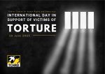 International Day in Support of Victims of Torture International Day in Support of Victims of Torture