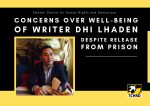 Concerns over well-being of writer Dhi Lhaden despite release from prison Concerns over well-being of writer Dhi Lhaden despite release from prison