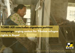 TCHRD – ADI submit petition letters urging action to improve Tibetan refugee rights in Nepal TCHRD – ADI submit petition letters urging action to improve Tibetan refugee rights in Nepal