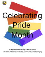 Campaign to Advance LGBTQIA+ Awareness in the Tibetan Community Campaign to Advance LGBTQIA+ Awareness in the Tibetan Community